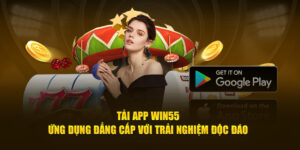 tải app win55